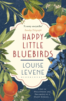 Happy Little Bluebirds (Levene Louise)(Paperback / softback)