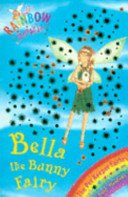 Rainbow Magic: Bella The Bunny Fairy - The Pet Keeper Fairies Book 2 (Meadows Daisy)(Paperback / softback)