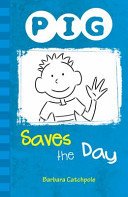 PIG Saves the Day - Set 1 (Catchpole Barbara)(Paperback / softback)