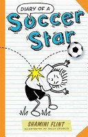 Diary of a Soccer Star (Flint Shamini)(Paperback)