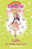 Rainbow Magic: Gabby the Bubble Gum Fairy - The Candy Land Fairies Book 2 (Meadows Daisy)(Paperback / softback)