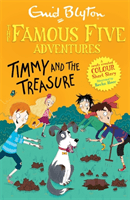 Famous Five Colour Short Stories: Timmy and the Treasure (Blyton Enid)(Paperback / softback)
