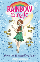 Rainbow Magic: Seren the Sausage Dog Fairy - Puppy Care Fairies Book 3 (Meadows Daisy)(Paperback / softback)