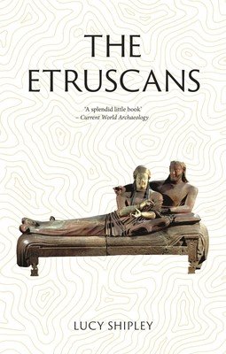 The Etruscans: Lost Civilizations (Shipley Lucy)(Paperback)