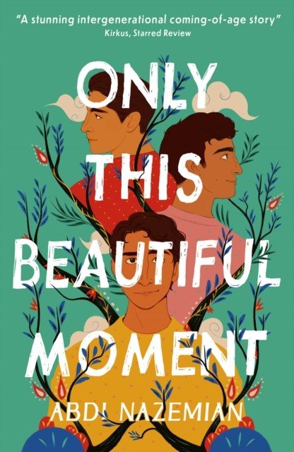 Only This Beautiful Moment (Nazemian Abdi)(Paperback / softback)