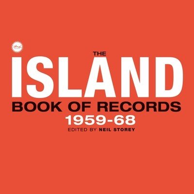 The Island Book of Records Volume I: 1959-68 (Storey Neil)(Pevná vazba)