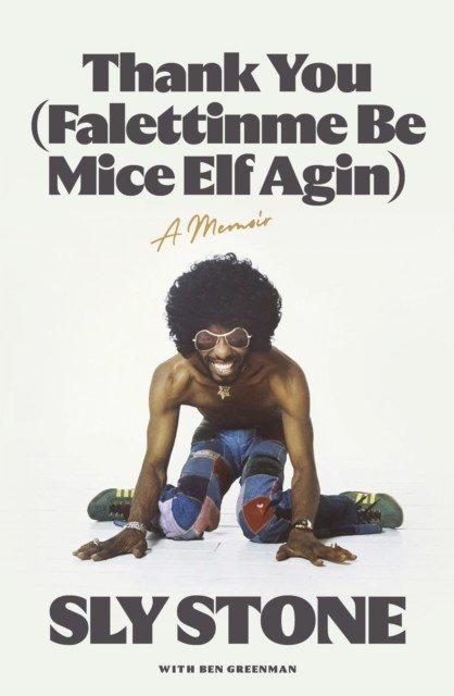 Thank You (Falettinme Be Mice Elf Agin) (Stone Sly)(Paperback / softback)