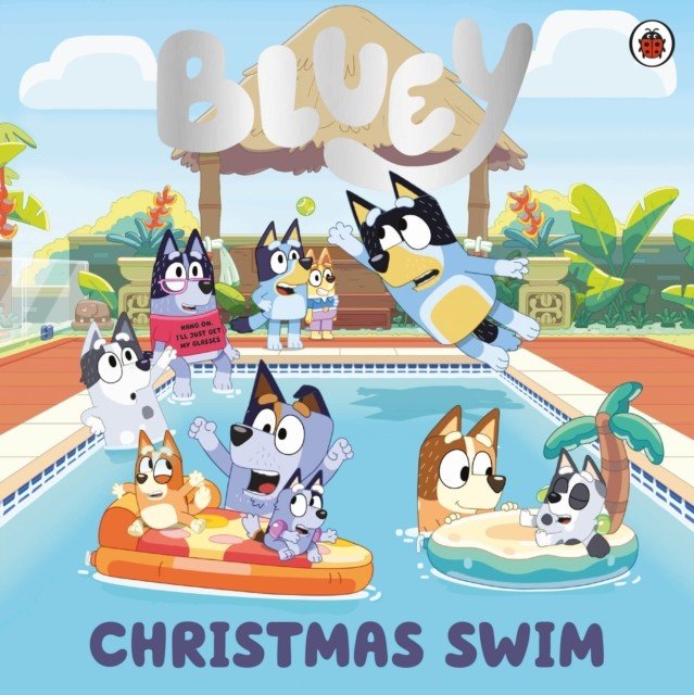 Bluey: Christmas Swim (Bluey)(Paperback / softback)