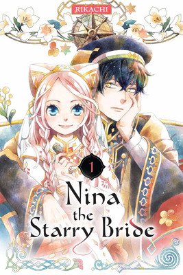 Nina the Starry Bride 1 (Rikachi)(Paperback)