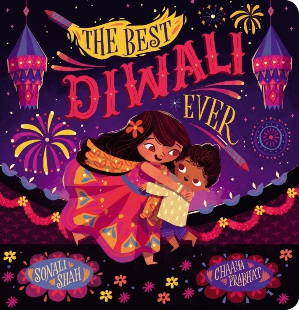 Best Diwali Ever (CBB) (Shah Sonali)(Board book)