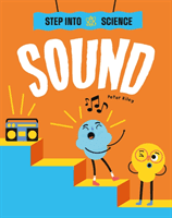 Step Into Science: Sound (Riley Peter)(Paperback / softback)