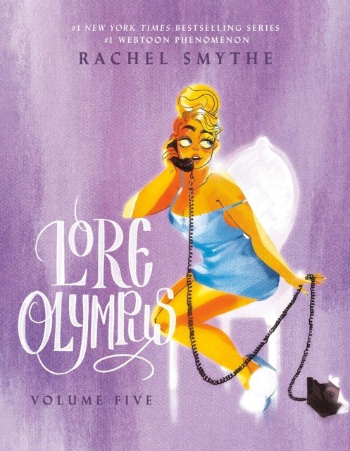 Lore Olympus: Volume Five: UK Edition - The multi-award winning Sunday Times bestselling Webtoon series (Smythe Rachel)(Pevná vazba)
