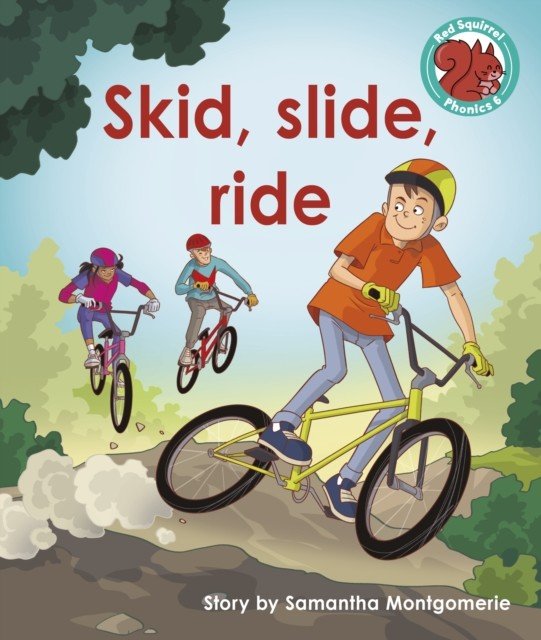 Skid, slide, ride (Montgomerie Samantha)(Paperback / softback)