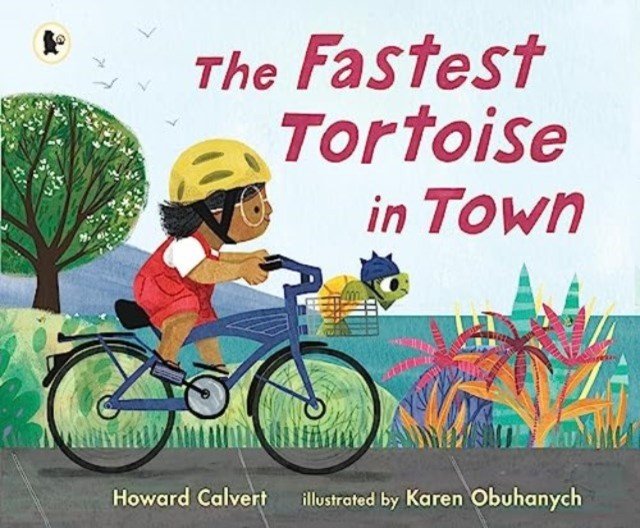 Fastest Tortoise in Town (Calvert Howard)(Paperback / softback)