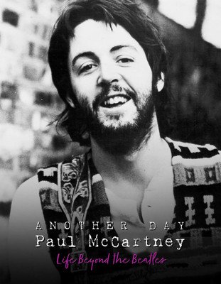 Another Day - Paul McCartney: Life Beyond the Beatles (Chrisp Pete)(Pevná vazba)