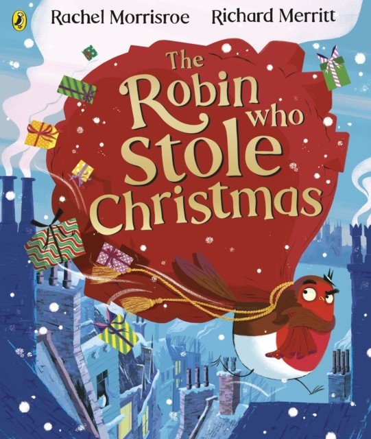 Robin Who Stole Christmas (Morrisroe Rachel)(Paperback / softback)