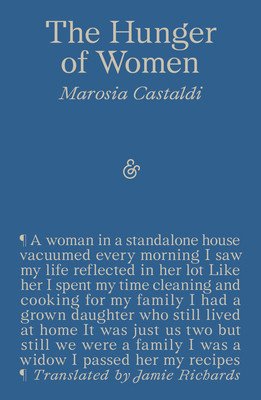 The Hunger of Women (Castaldi Marosia)(Paperback)