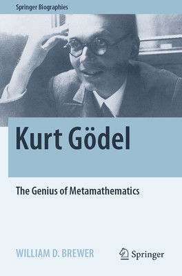 Kurt Gdel: The Genius of Metamathematics (Brewer William D.)(Paperback)