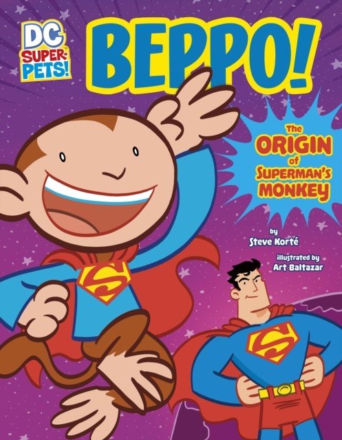 Beppo! - The Origin of Superman's Monkey (Korte Steve)(Paperback / softback)