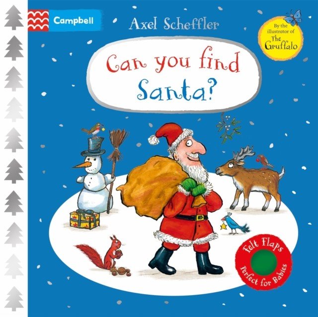 Can You Find Santa? - A Felt Flaps Book - the perfect Christmas gift for babies! (Books Campbell)(Board book)
