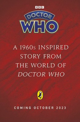 Doctor Who: Imaginary Friends - a 1960s story (Who Doctor)(Pevná vazba)