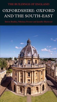 Oxfordshire: Oxford and the South-East (Bradley Simon)(Pevná vazba)