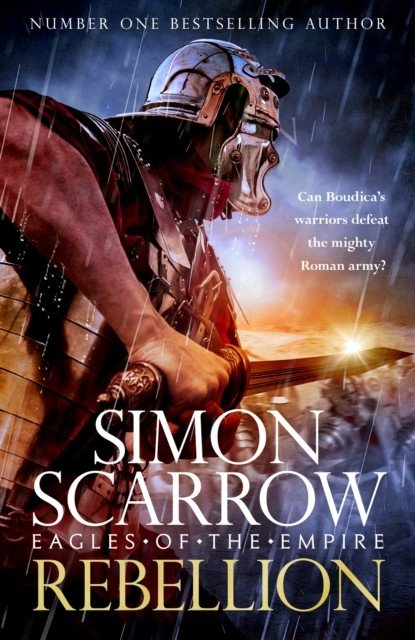 Rebellion (Eagles of Empire 22) (Scarrow Simon)(Paperback)
