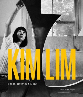 Kim Lim: Space, Rhythm & Light (Shapiro Abi)(Pevná vazba)
