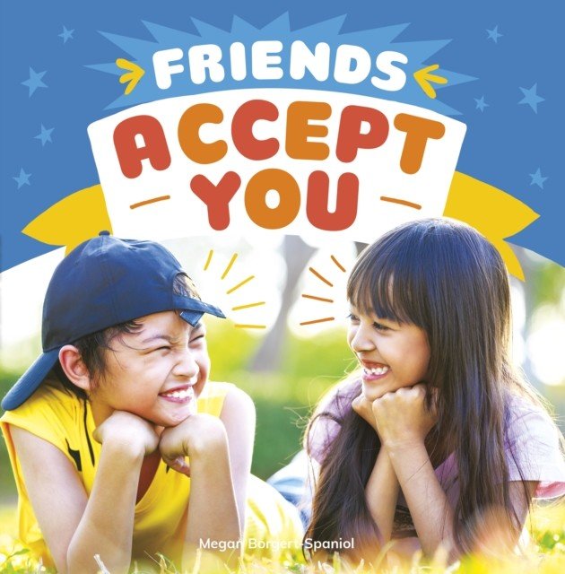 Friends Accept You (Borgert-Spaniol Megan)(Paperback / softback)