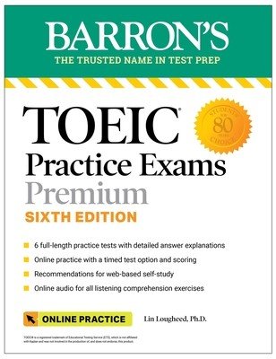 Toeic Practice Exams: 6 Practice Tests + Online Audio, Sixth Edition (Lougheed Lin)(Paperback)