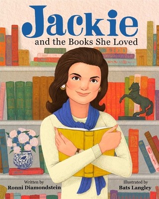 Jackie and the Books She Loved (Diamondstein Ronni)(Pevná vazba)