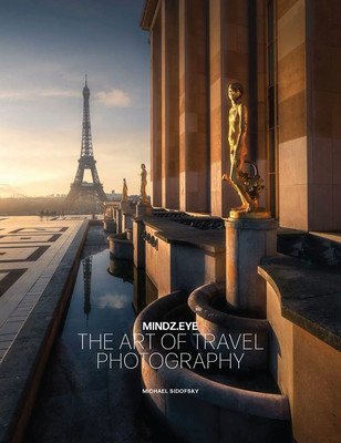 Wonder Around Every Corner: Travel Photography Through the Lens of Mindzeye (Sidofsky Michael)(Pevná vazba)