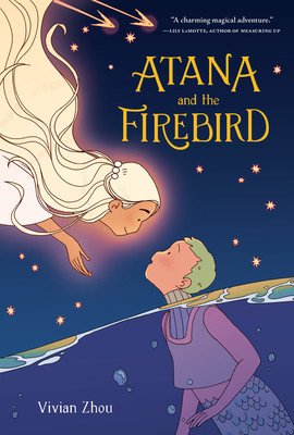 Atana and the Firebird (Zhou Vivian)(Paperback)