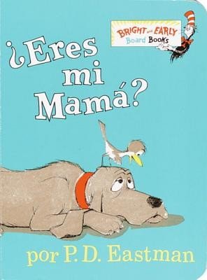 Eres Mi Mama? (Eastman P. D.)(Board Books)