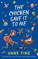 Chicken Gave it to Me (Fine Anne)(Paperback / softback)
