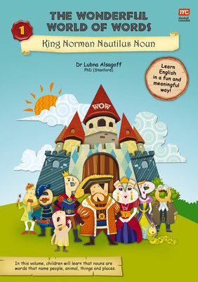 The Wonderful World of Words: King Norman Nautilus Noun, 1 (Alsagoff Lubna)(Paperback)