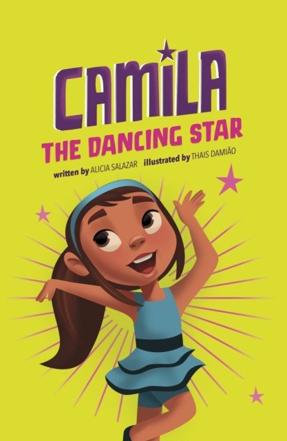 Camila the Dancing Star (Salazar Alicia)(Paperback / softback)