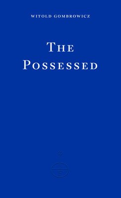 The Possessed (Gombrowicz Witold)(Paperback)