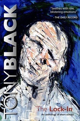 The Lock-In: An Anthology of Short Stories (Black Tony)(Paperback)