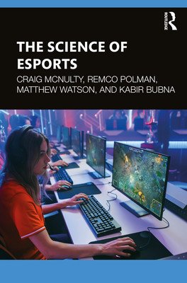 The Science of Esports (McNulty Craig)(Paperback)