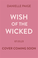 Wish of the Wicked (Paige Danielle)(Paperback / softback)