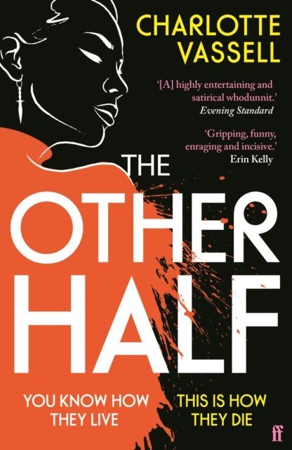 Other Half - You know how they live. This is how they die. (Vassell Charlotte)(Paperback / softback)