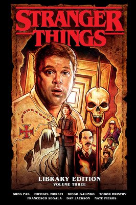 Stranger Things Library Edition Volume 3 (Graphic Novel) (Pak Greg)(Pevná vazba)