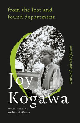 From the Lost and Found Department: New and Selected Poems (Kogawa Joy)(Paperback)