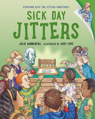 Sick Day Jitters (Danneberg Julie)(Paperback)