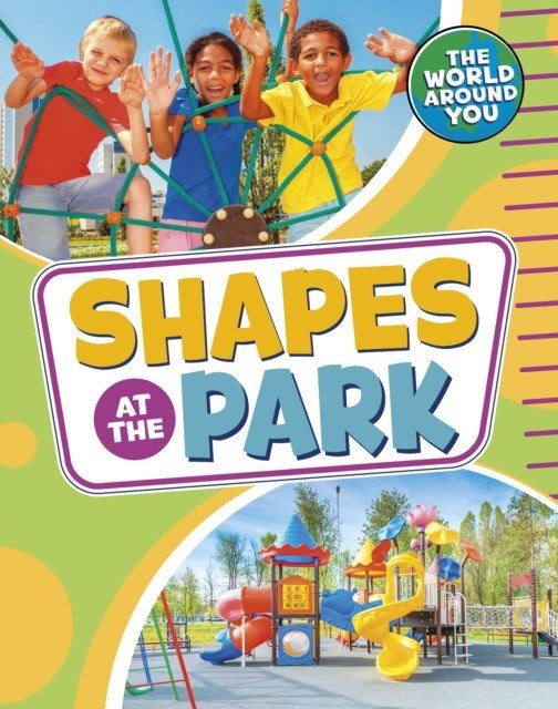 Shapes at the Park (Jones Christianne (Acquisitions Editor))(Paperback / softback)