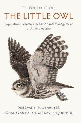 The Little Owl: Population Dynamics, Behavior and Management of Athene Noctua (Van Nieuwenhuyse Dries)(Pevná vazba)