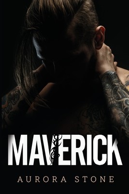 Maverick (Stone Aurora)(Paperback)