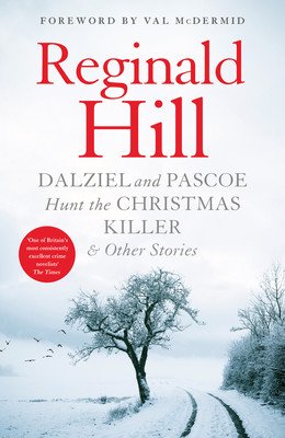 Dalziel and Pascoe Hunt the Christmas Killer & Other Stories (Hill Reginald)(Paperback / softback)