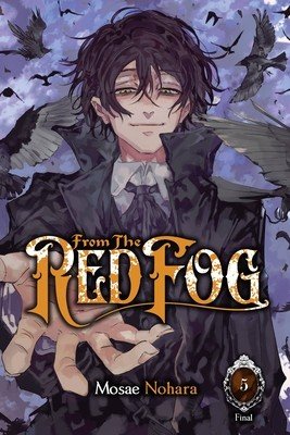 From the Red Fog, Vol. 5 (Nohara Mosae)(Paperback)